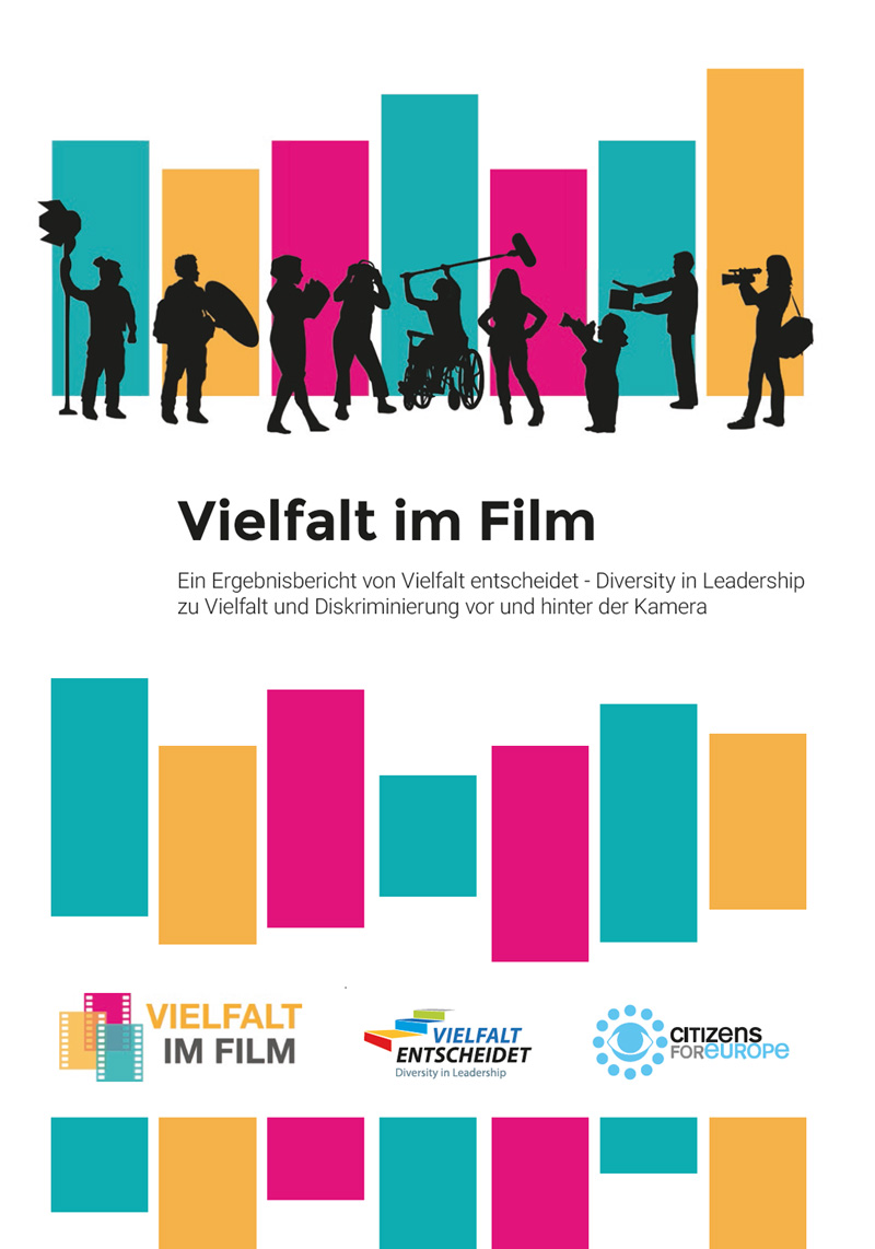 Titelseite Vielfalt im Film Vorstellung der ausgewählten Ergebnisse der Umfrage unter Filmschaffenden zu Vielfalt und Diskriminierung vor und hinter der Kamera